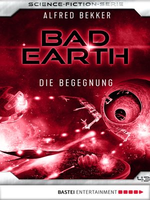 cover image of Bad Earth 43--Science-Fiction-Serie
